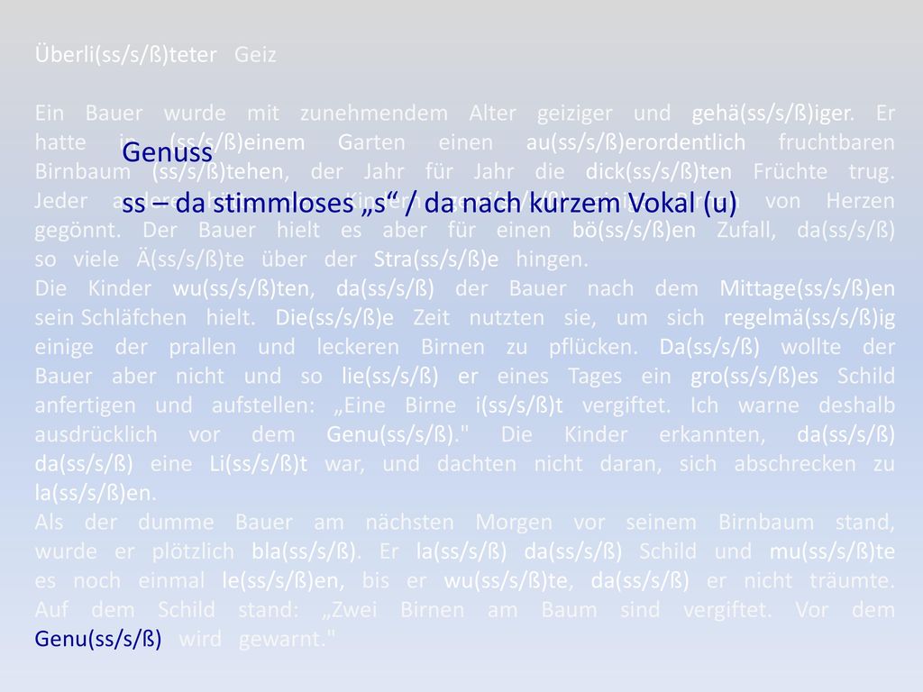 ss – da stimmloses „s / da nach kurzem Vokal (u)