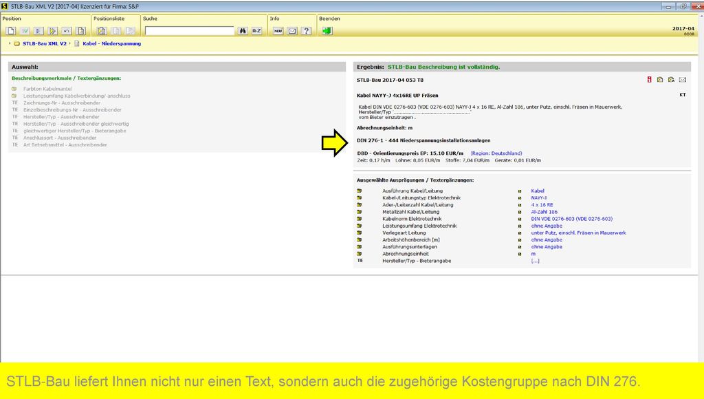 STLB-Bau liefert Ihnen nicht nur einen Text, sondern auch die zugehörige Kostengruppe nach DIN 276.