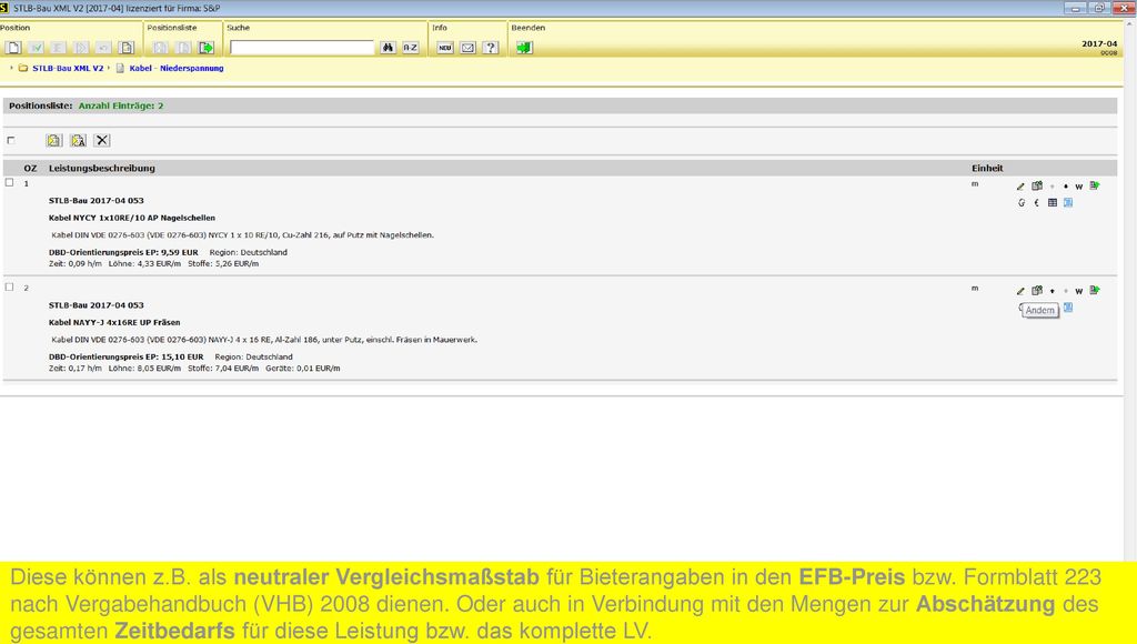 Diese können z.B. als neutraler Vergleichsmaßstab für Bieterangaben in den EFB-Preis bzw.