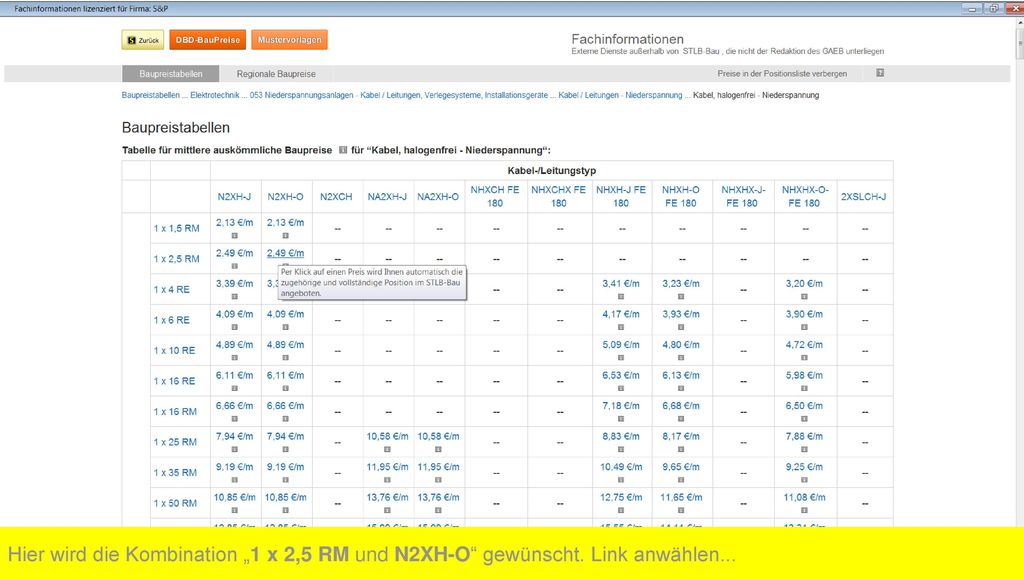 Hier wird die Kombination „1 x 2,5 RM und N2XH-O gewünscht