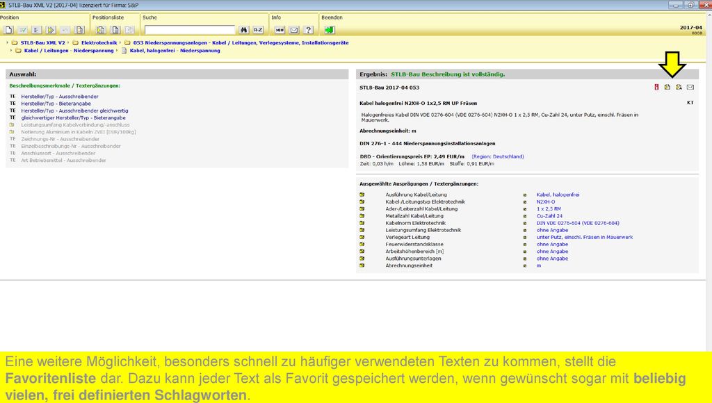 Eine weitere Möglichkeit, besonders schnell zu häufiger verwendeten Texten zu kommen, stellt die Favoritenliste dar.