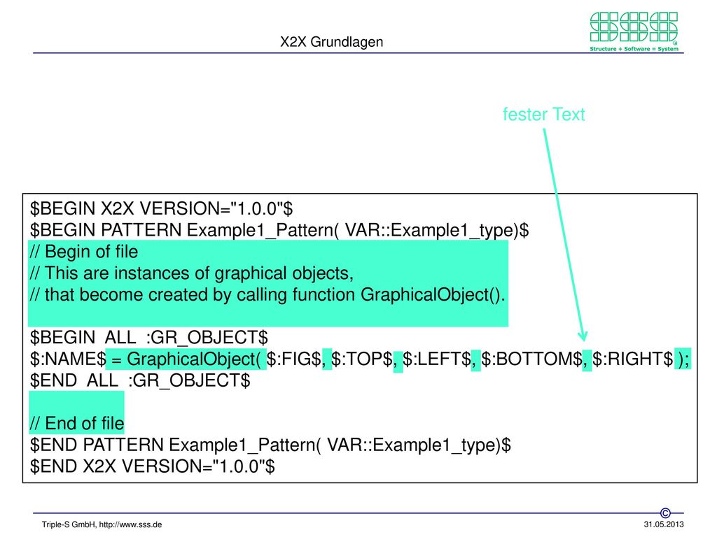 $BEGIN PATTERN Example1_Pattern( VAR::Example1_type)$ // Begin of file