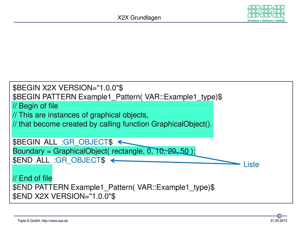 $BEGIN PATTERN Example1_Pattern( VAR::Example1_type)$ // Begin of file
