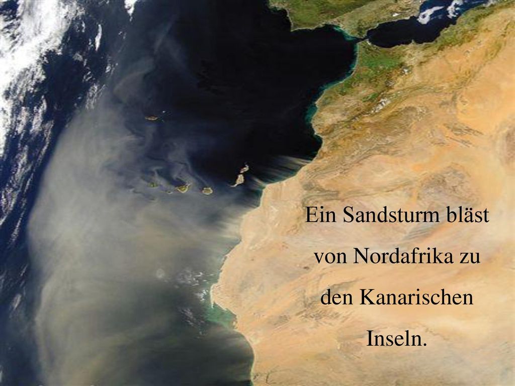 Ein Sandsturm bläst von Nordafrika zu den Kanarischen Inseln.