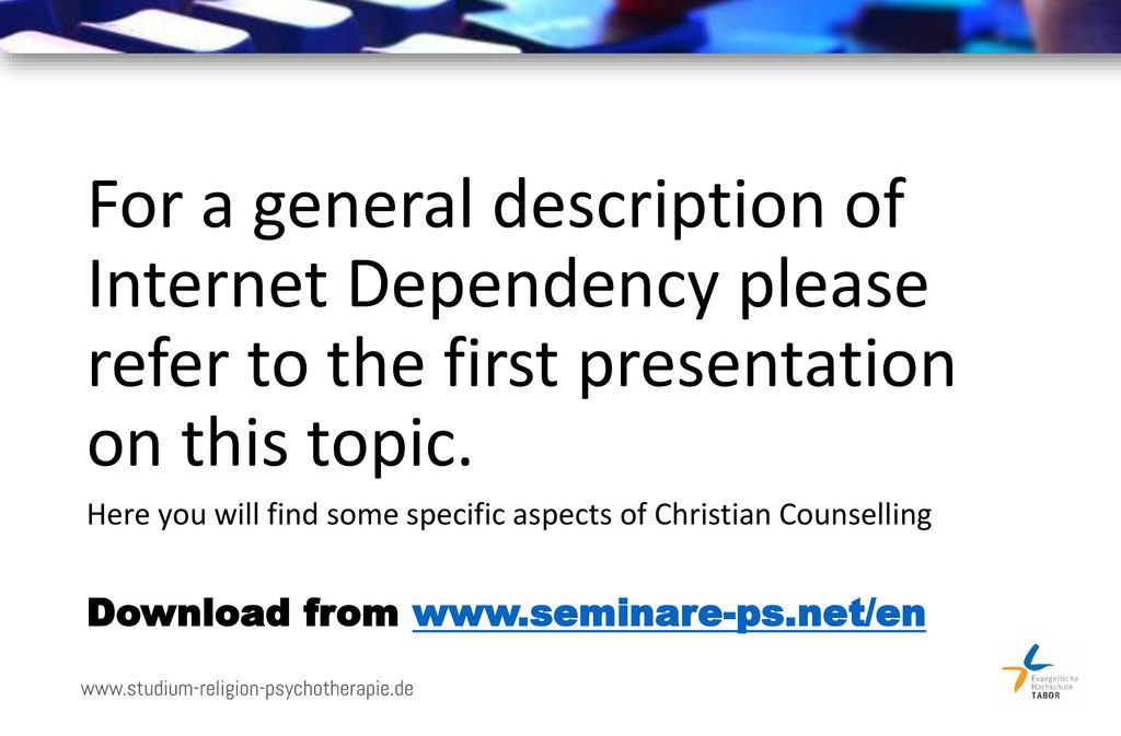 For a general description of Internet Dependency please refer to the first presentation on this topic.
