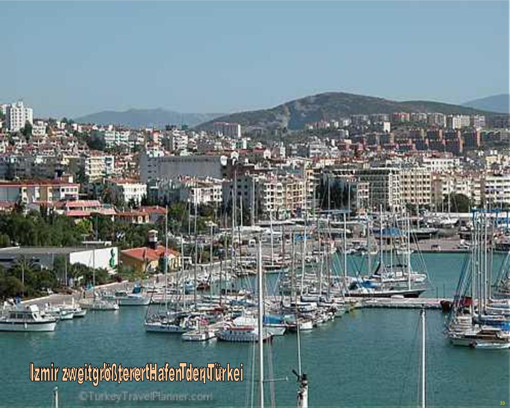 Izmir segundo puerto de Turquía Izmir zweitgrößterer Hafen der Türkei