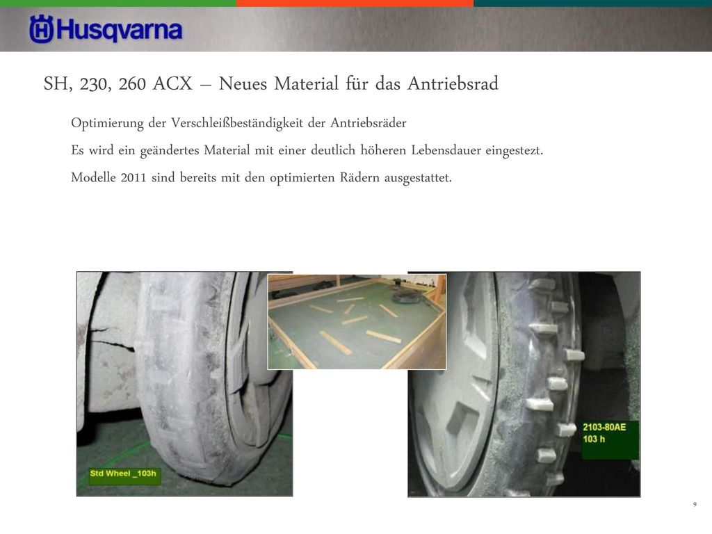 SH, 230, 260 ACX – Neues Material für das Antriebsrad
