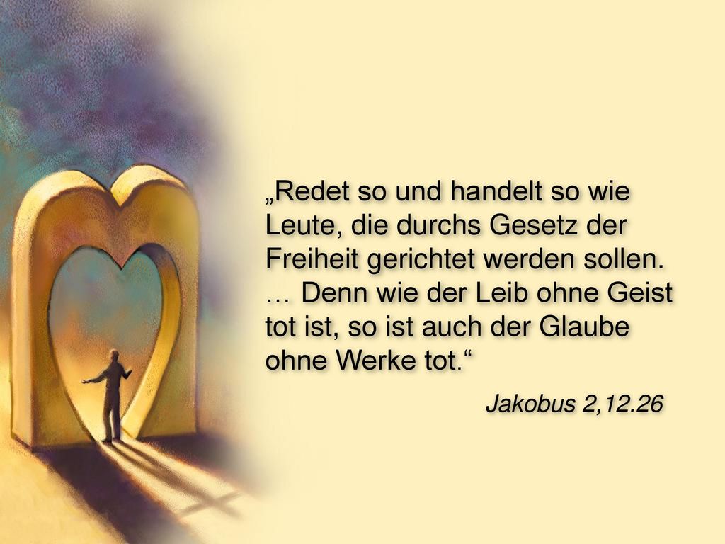 „Ihr werdet mich suchen und finden; denn wenn ihr mich von ganzem Herzen suchen werdet, so will ich mich von euch finden lassen, spricht der HERR.