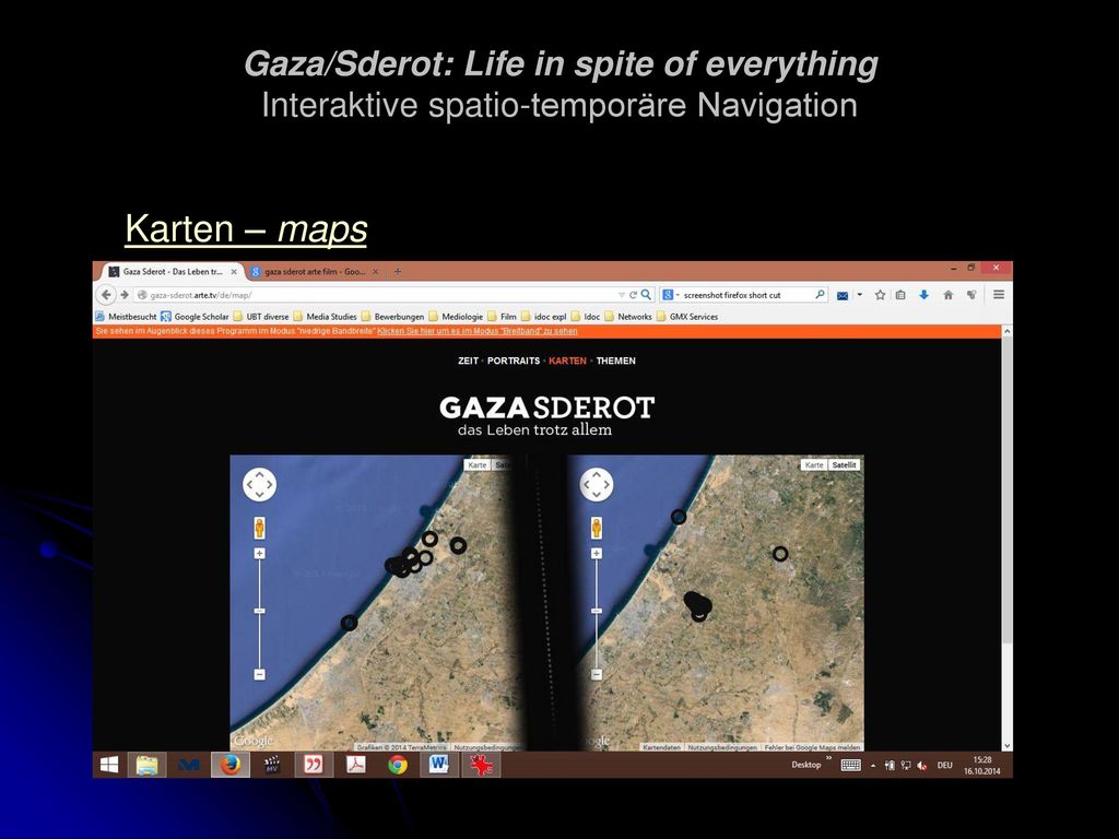 Gaza/Sderot: Life in spite of everything Interaktive spatio-temporäre Navigation