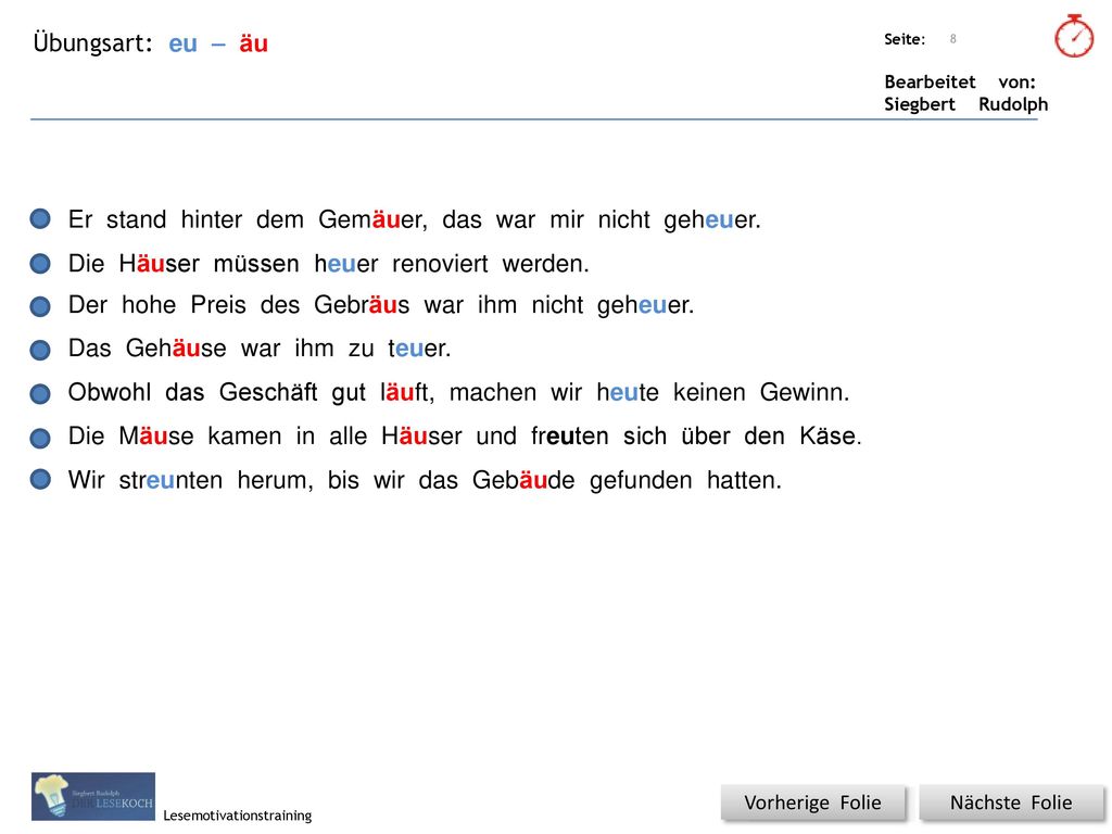 Er stand hinter dem Gemäuer, das war mir nicht geheuer.
