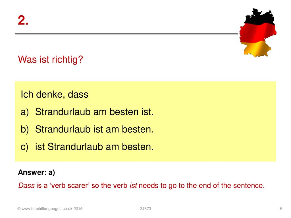 2. Was ist richtig Ich denke, dass Strandurlaub am besten ist.