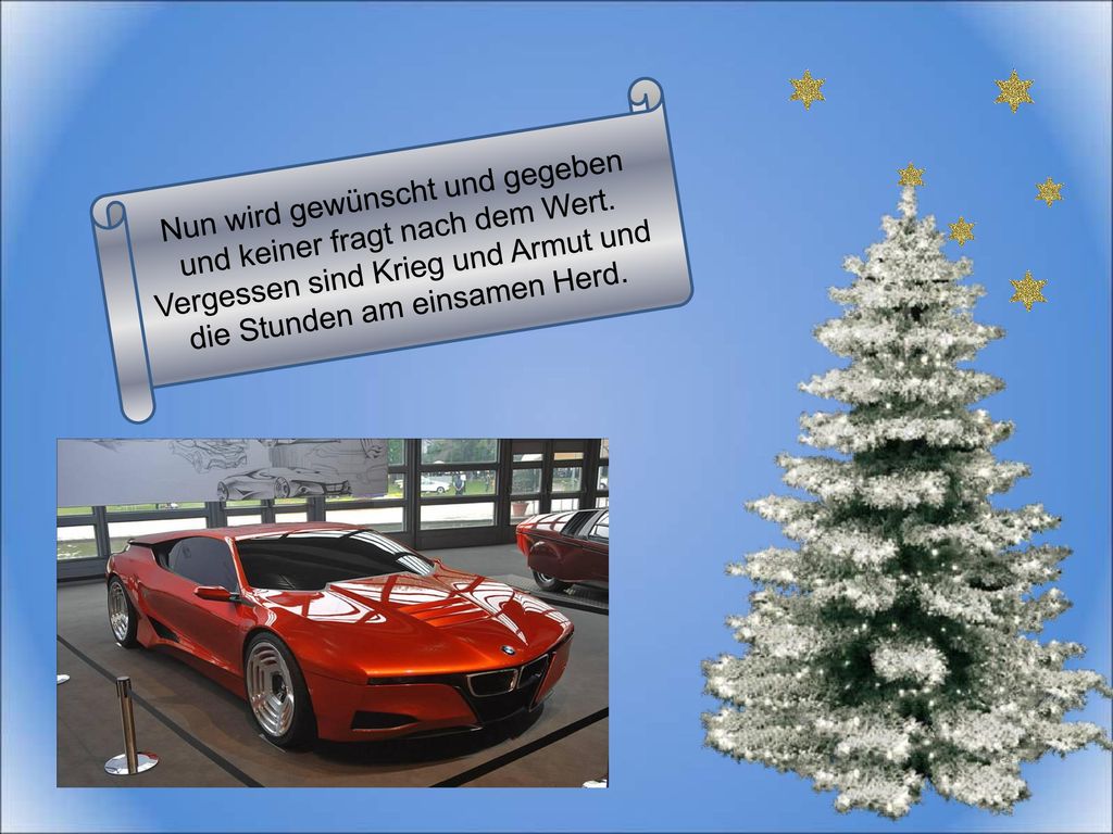 Nun wird gewünscht und gegeben und keiner fragt nach dem Wert.