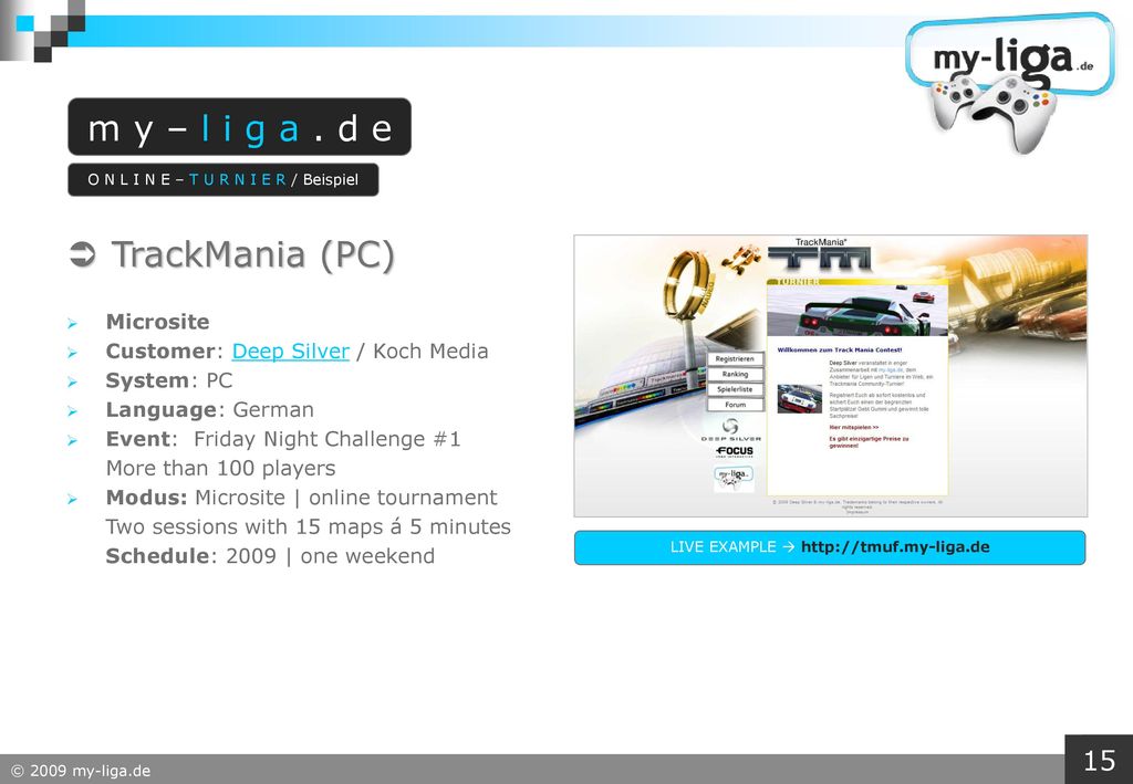 m y – l i g a . d e  TrackMania (PC) 15 Microsite