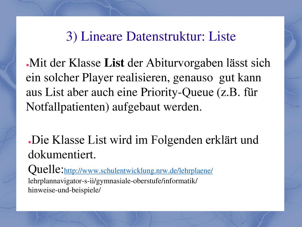 3) Lineare Datenstruktur: Liste