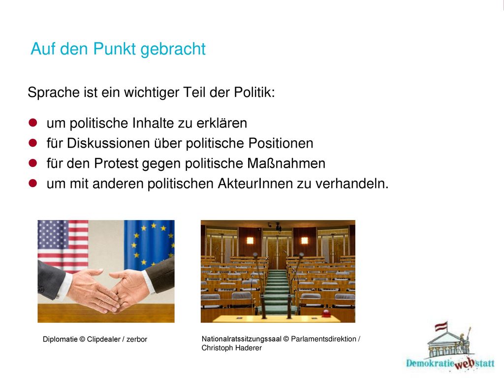 Auf den Punkt gebracht Sprache ist ein wichtiger Teil der Politik: