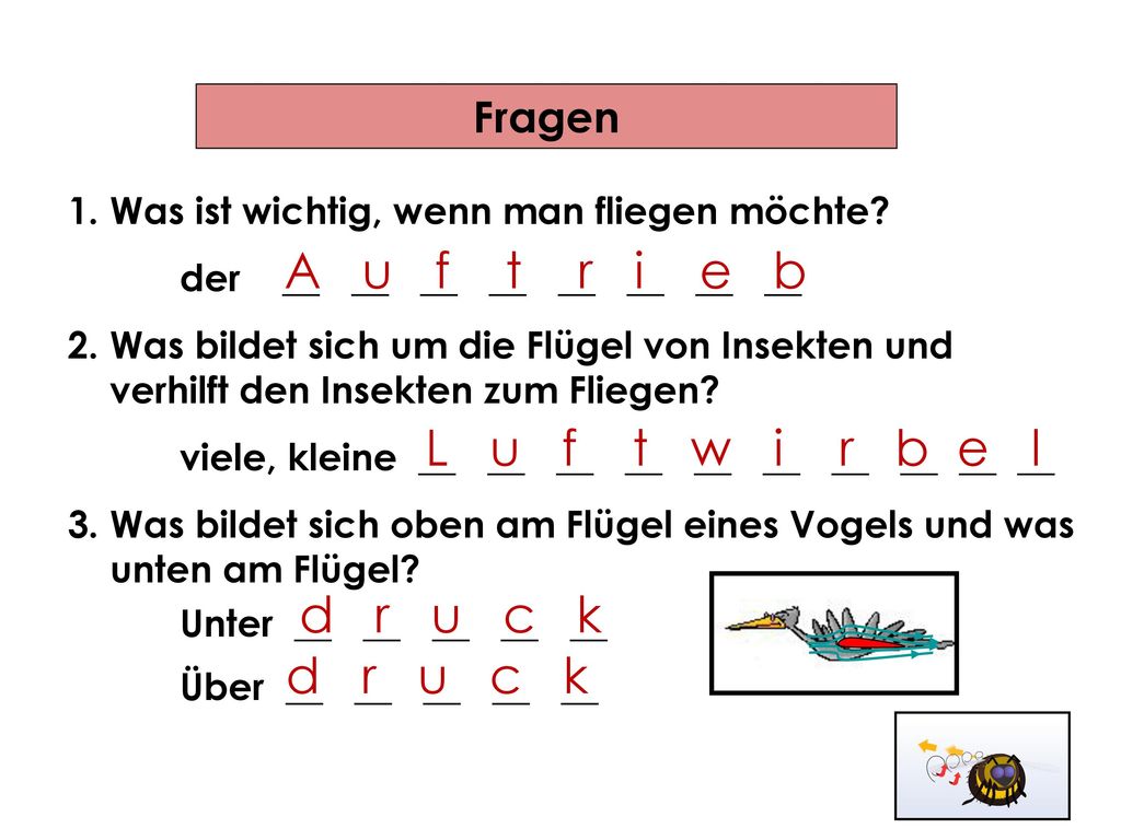 A u f t r i e b L u f t w i r b e l d r u c k d r u c k Fragen