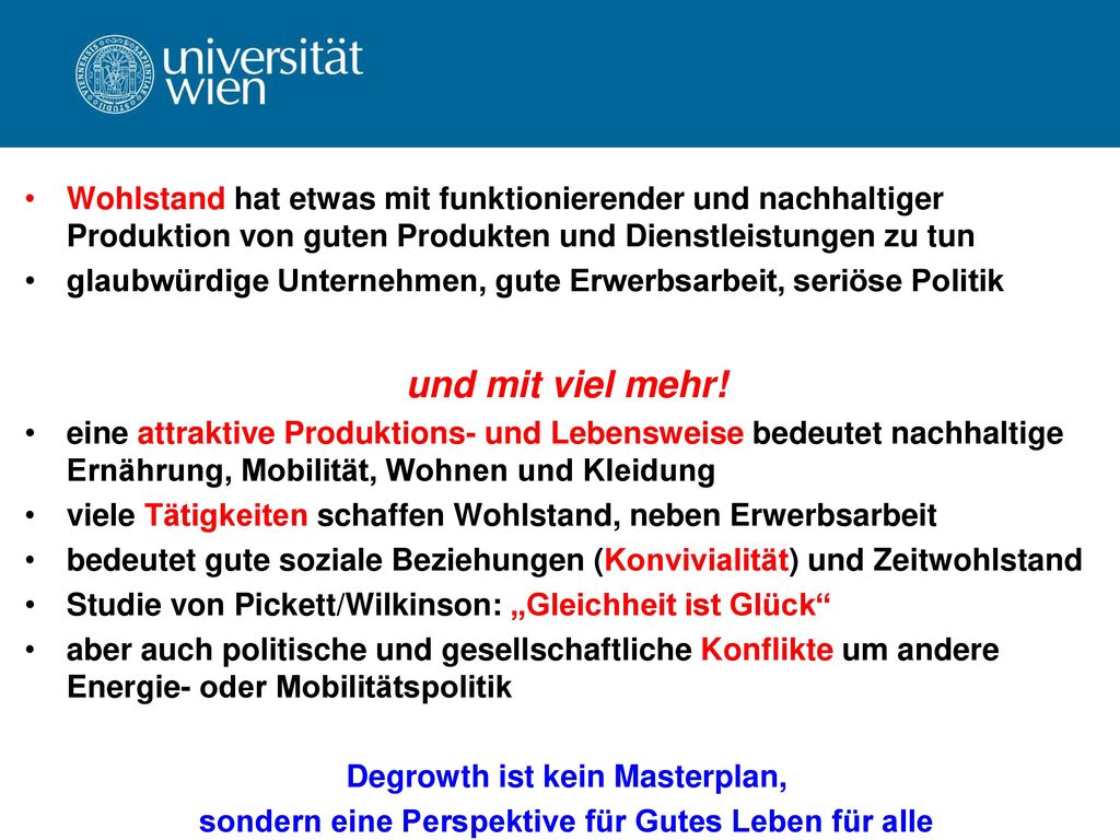 Wohlstand hat etwas mit funktionierender und nachhaltiger Produktion von guten Produkten und Dienstleistungen zu tun