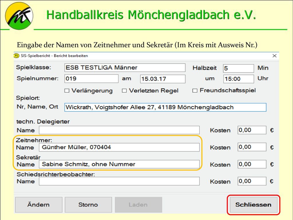 Eingabe der Namen von Zeitnehmer und Sekretär (Im Kreis mit Ausweis Nr