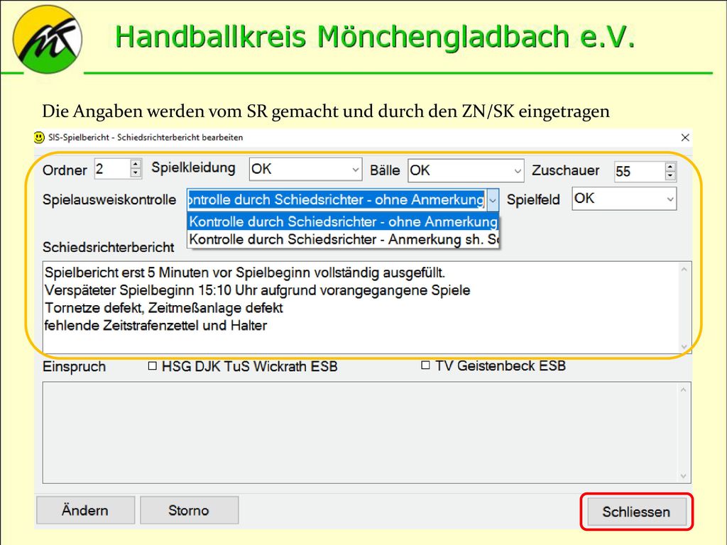 Die Angaben werden vom SR gemacht und durch den ZN/SK eingetragen