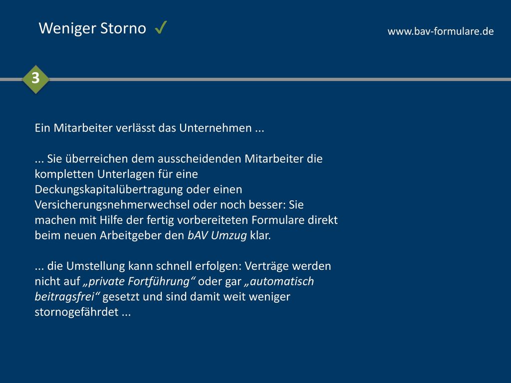 Weniger Storno ✔ 3 Ein Mitarbeiter verlässt das Unternehmen ...