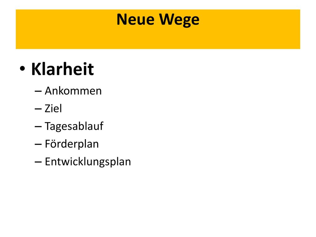 Klarheit Neue Wege Ankommen Ziel Tagesablauf Förderplan