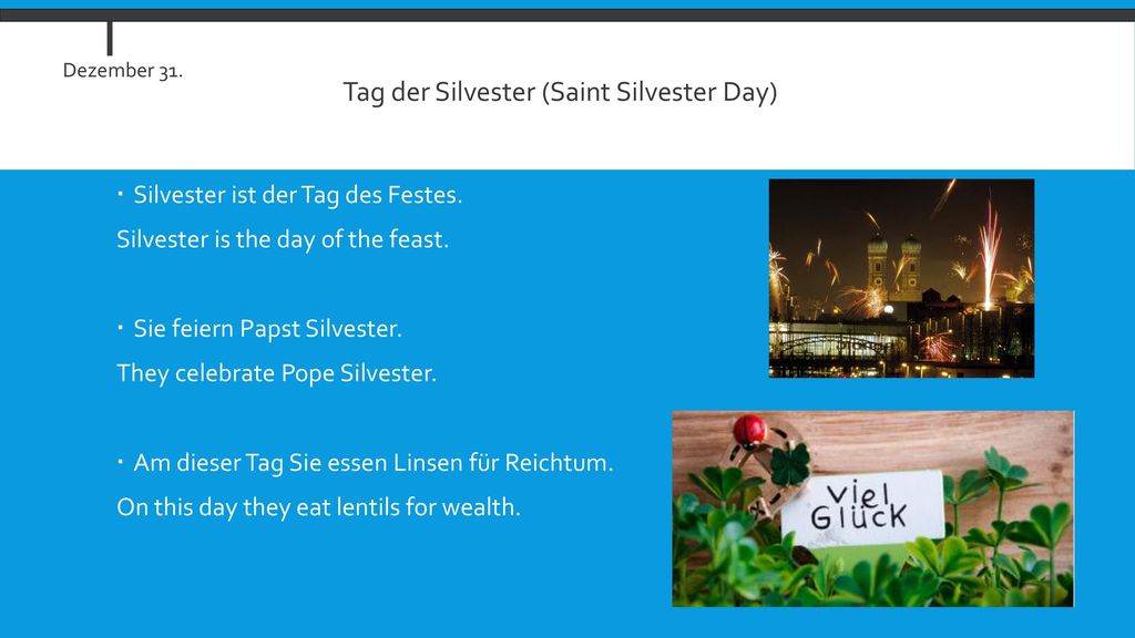 Tag der Silvester (Saint Silvester Day)