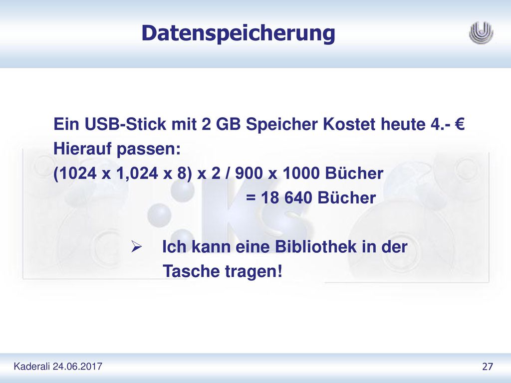 Datenspeicherung Ein USB-Stick mit 2 GB Speicher Kostet heute 4.- €