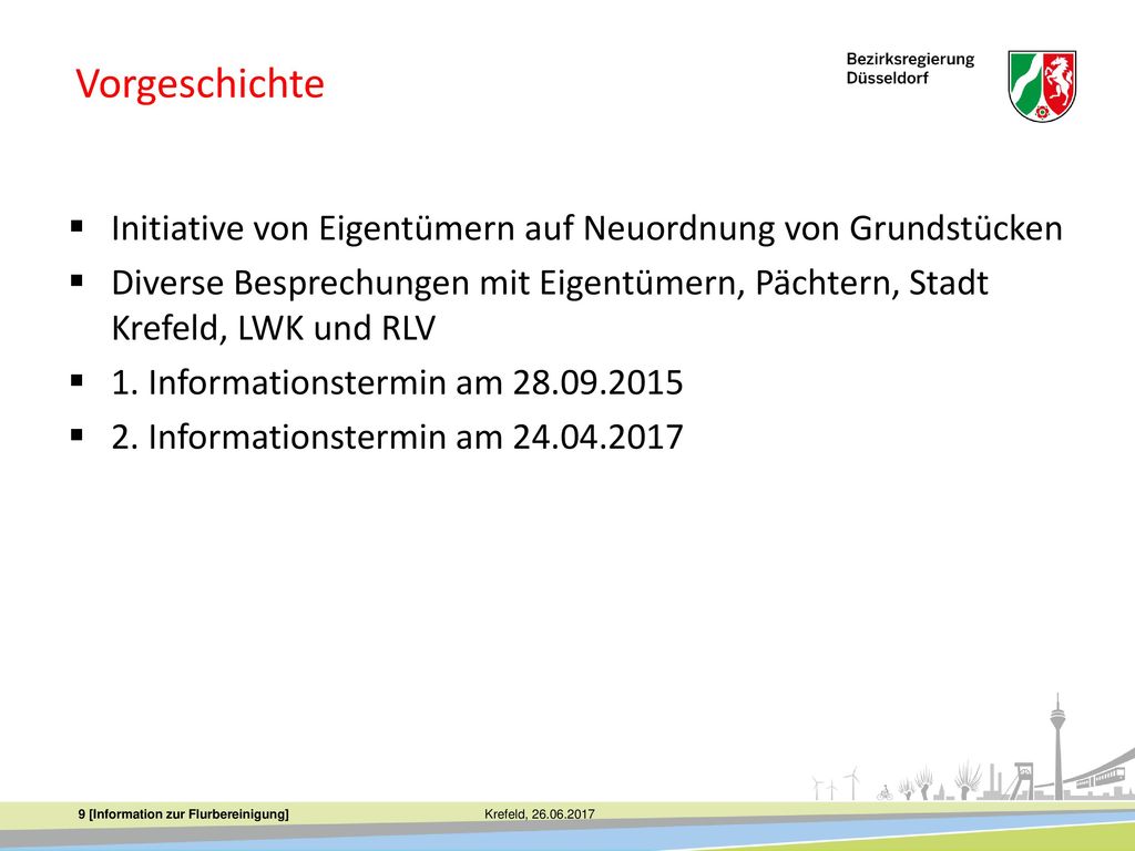 Vorgeschichte Initiative von Eigentümern auf Neuordnung von Grundstücken.