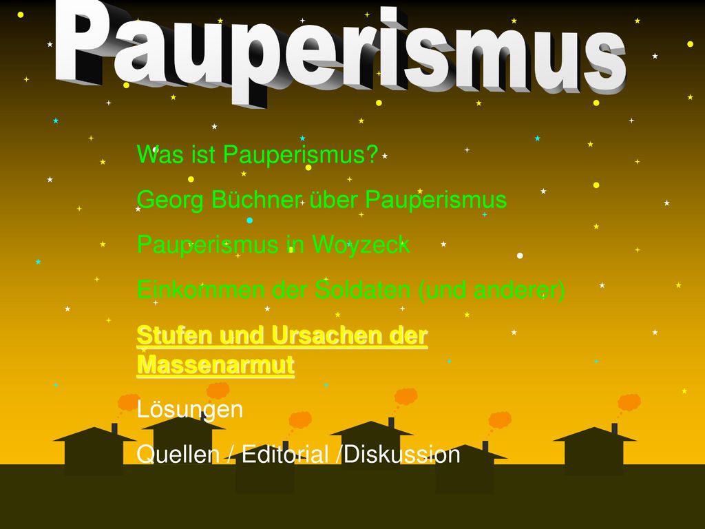 Was ist Pauperismus Georg Büchner über Pauperismus. Pauperismus in Woyzeck. Einkommen der Soldaten (und anderer)