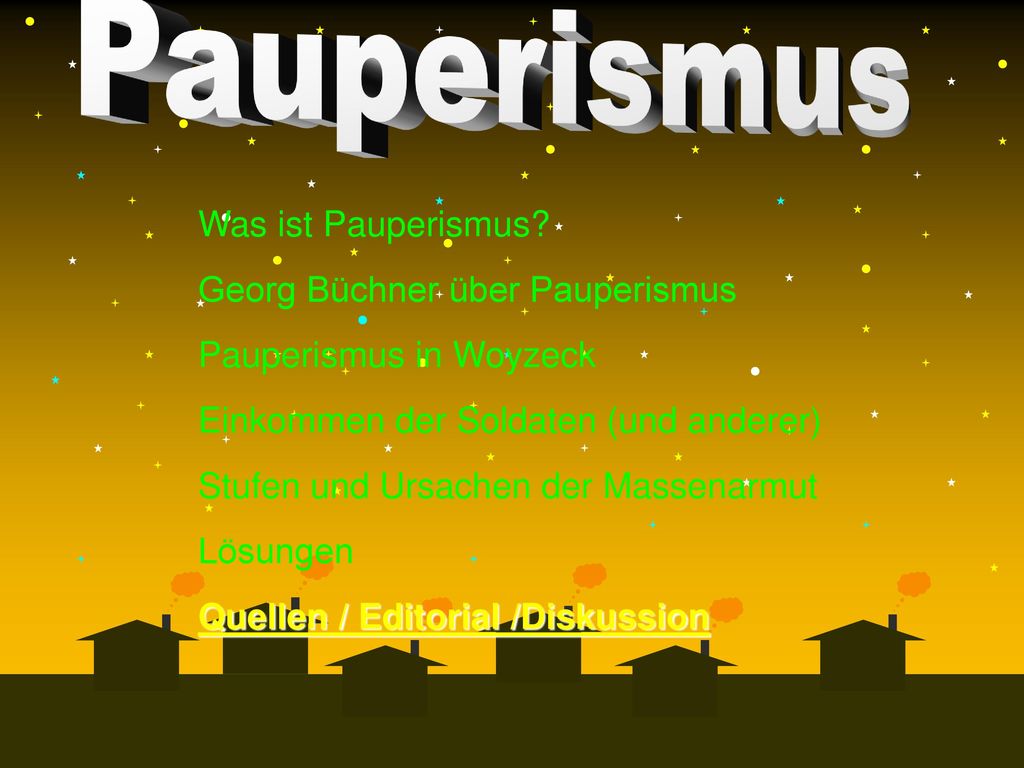 Was ist Pauperismus Georg Büchner über Pauperismus. Pauperismus in Woyzeck. Einkommen der Soldaten (und anderer)
