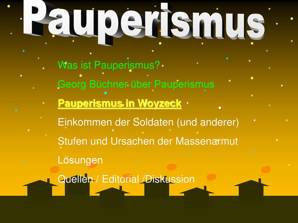 Was ist Pauperismus Georg Büchner über Pauperismus. Pauperismus in Woyzeck. Einkommen der Soldaten (und anderer)