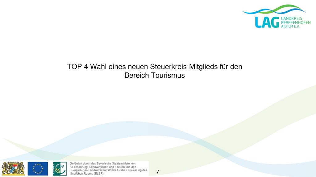 TOP 4 Wahl eines neuen Steuerkreis-Mitglieds für den Bereich Tourismus