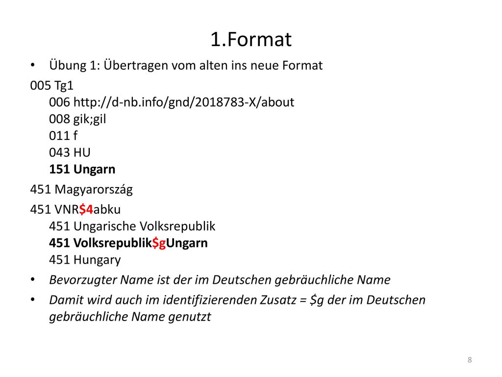 1.Format Übung 1: Übertragen vom alten ins neue Format