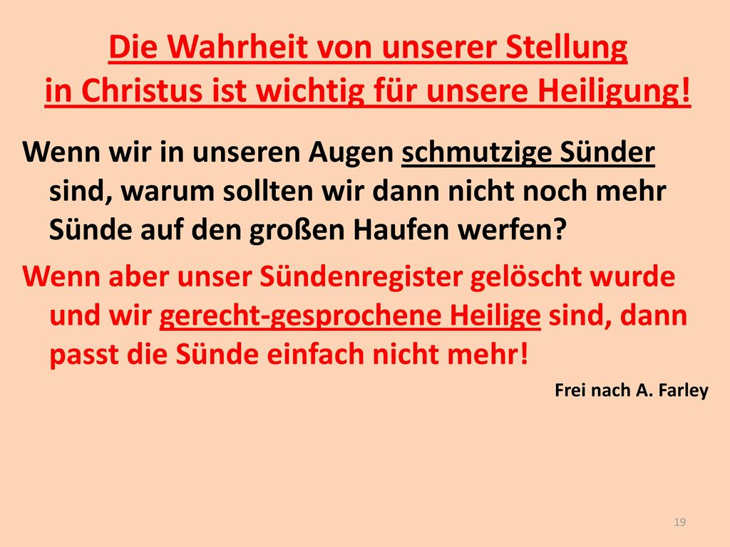 Die Wahrheit von unserer Stellung in Christus ist wichtig für unsere Heiligung!