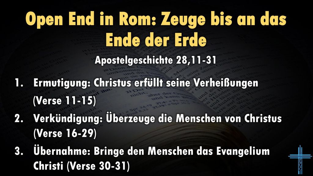 Open End in Rom: Zeuge bis an das Ende der Erde