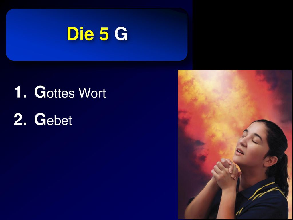 Die 5 G Gottes Wort Gebet (Text im Bild)