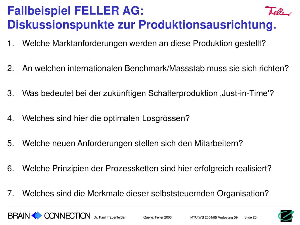 Fallbeispiel FELLER AG: Diskussionspunkte zur Produktionsausrichtung.