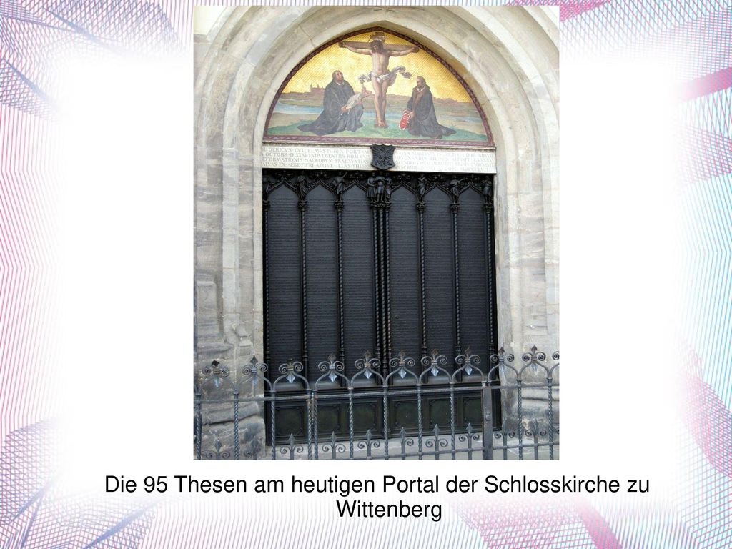 Die 95 Thesen am heutigen Portal der Schlosskirche zu Wittenberg