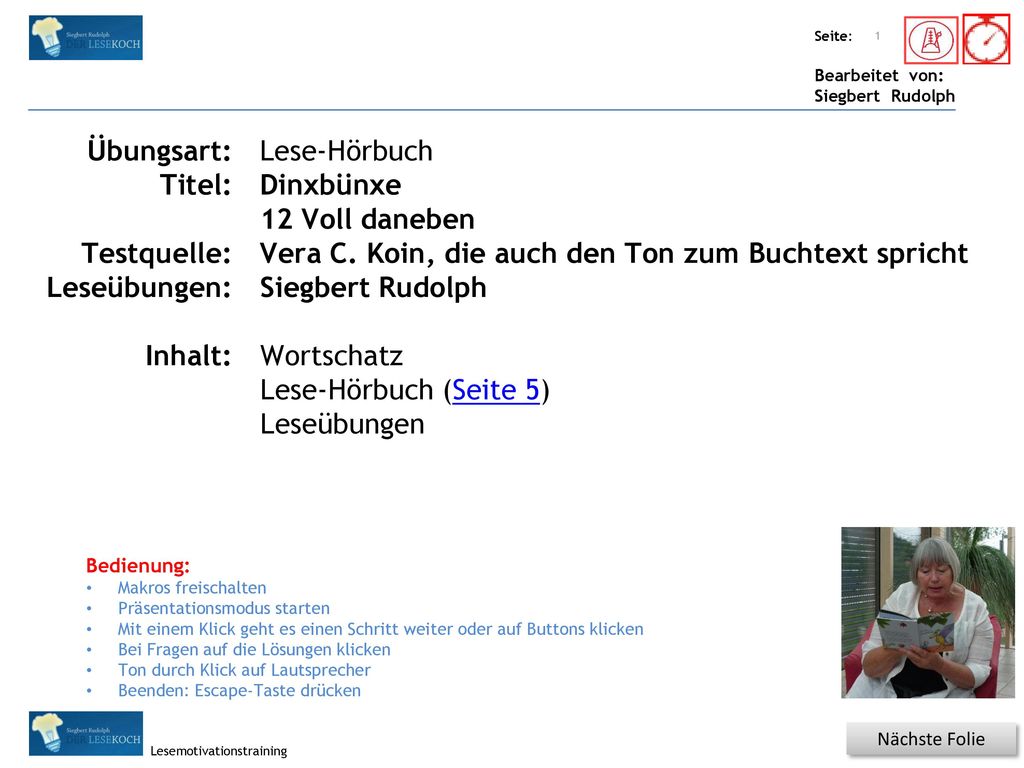 Vera C. Koin, die auch den Ton zum Buchtext spricht Siegbert Rudolph