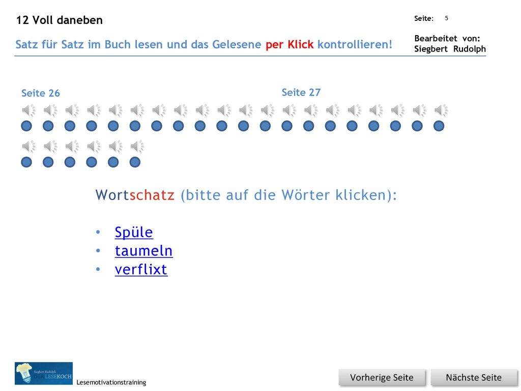 Wortschatz (bitte auf die Wörter klicken): Spüle taumeln verflixt