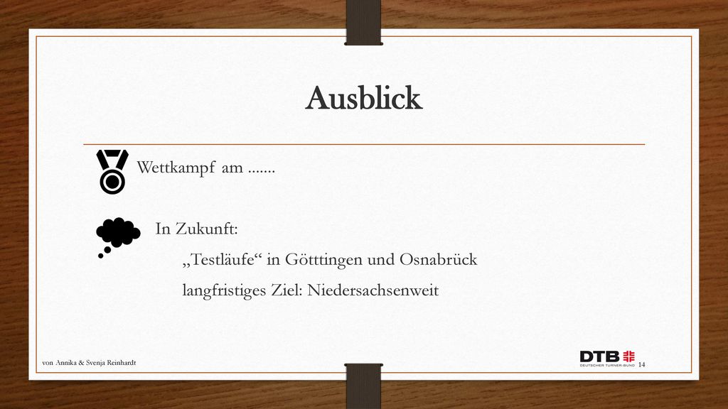 Ausblick Wettkampf am In Zukunft: „Testläufe in Götttingen und Osnabrück langfristiges Ziel: Niedersachsenweit