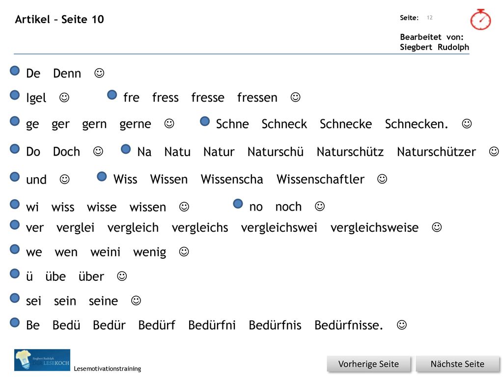 De Denn J Igel J fre fress fresse fres­sen J ge ger gern gerne J Schne