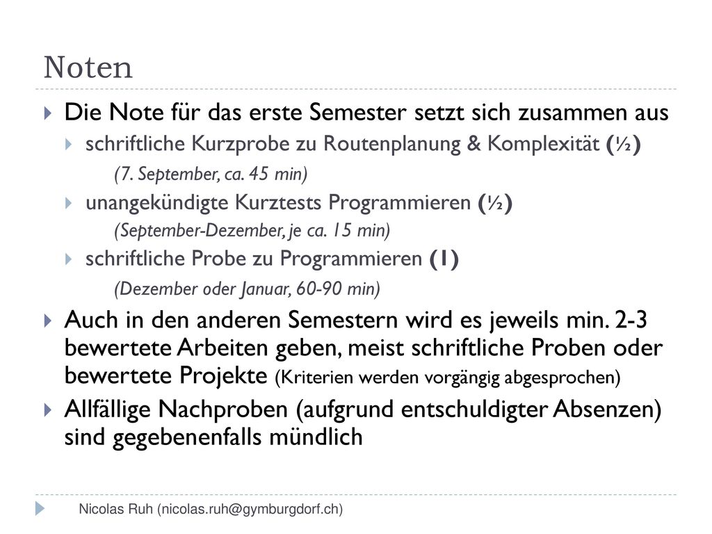 Noten Die Note für das erste Semester setzt sich zusammen aus