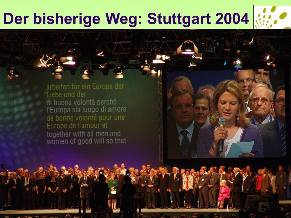Der bisherige Weg: Stuttgart 2004