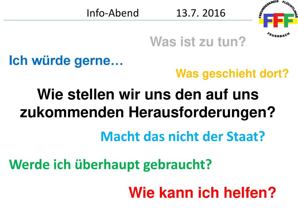 Wie stellen wir uns den auf uns zukommenden Herausforderungen