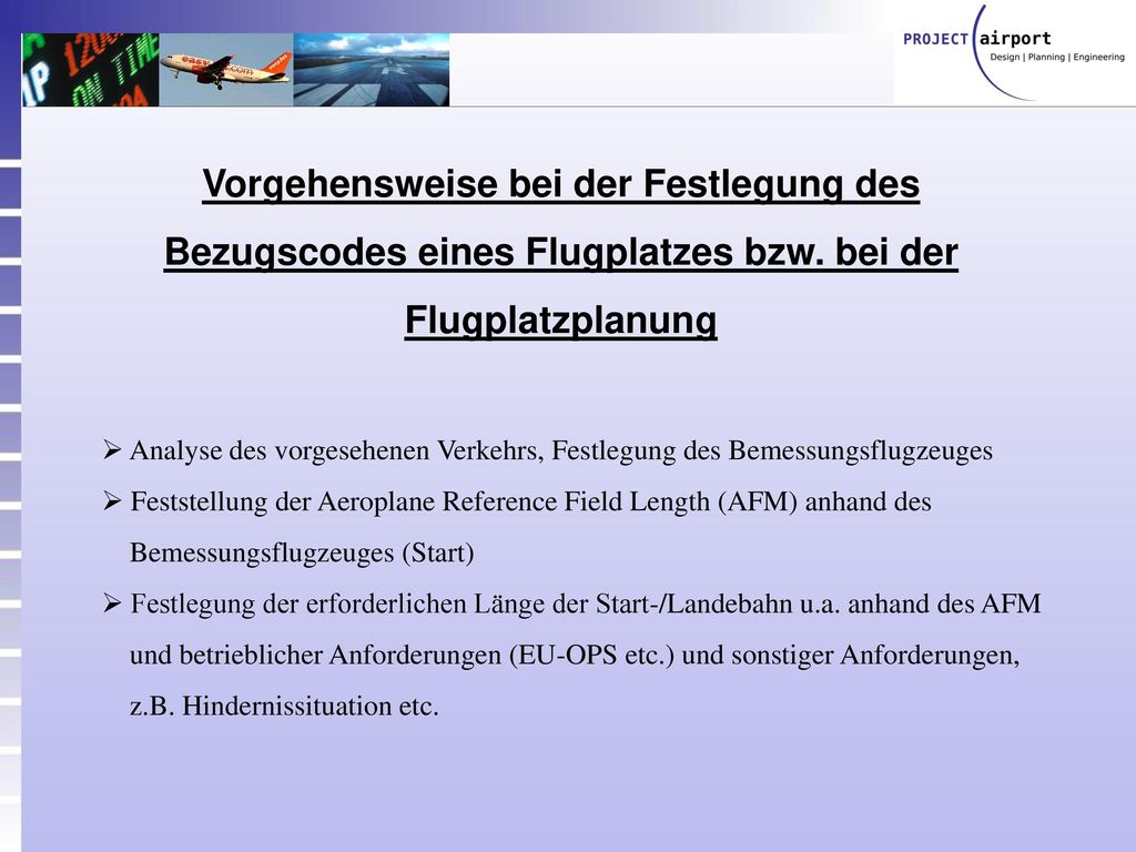 Vorgehensweise bei der Festlegung des Bezugscodes eines Flugplatzes bzw. bei der Flugplatzplanung