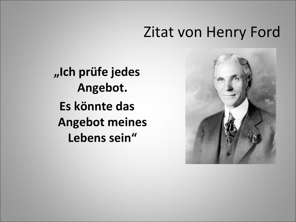 „Ich prüfe jedes Angebot. Es könnte das Angebot meines Lebens sein