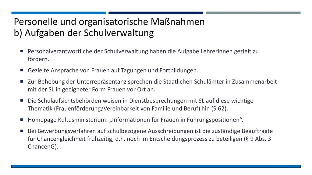 Personelle und organisatorische Maßnahmen b) Aufgaben der Schulverwaltung