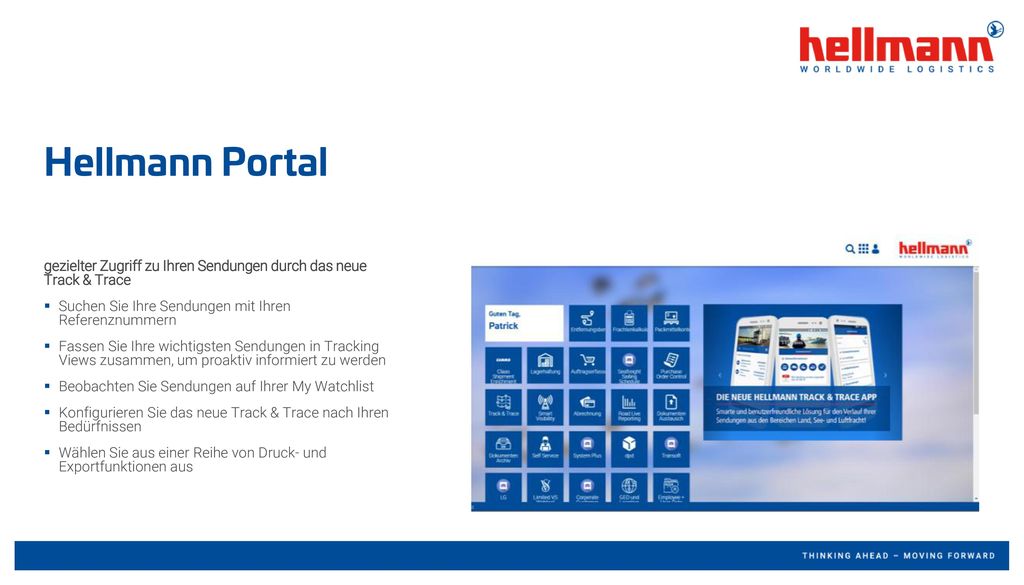 Hellmann Portal gezielter Zugriff zu Ihren Sendungen durch das neue Track & Trace. Suchen Sie Ihre Sendungen mit Ihren Referenznummern.