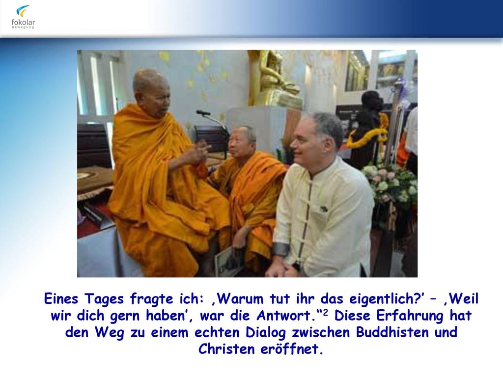 Eines Tages fragte ich: ‚Warum tut ihr das eigentlich